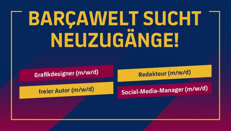 Barçawelt sucht Verstärkung!