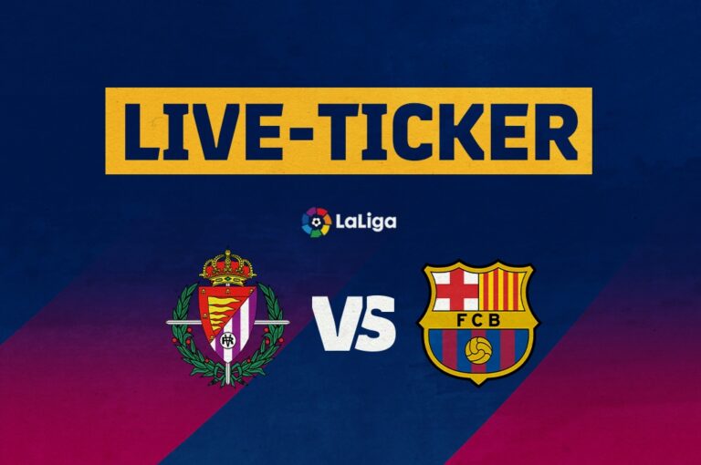 Ticker Valladolid vs. Barcelona | Dominantes Barça siegt locker und überzeugt
