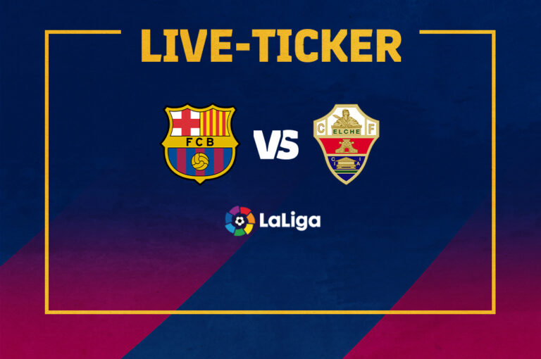 Ticker Barcelona vs. Elche | Barça dreht in Hälfte zwei auf und fährt Pflichtsieg ein