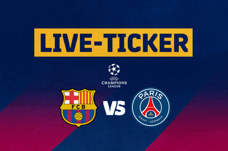 Ticker Barça vs. PSG | 1:4 im Camp Nou: Barça fällt nach Messis Führungstor auseinander