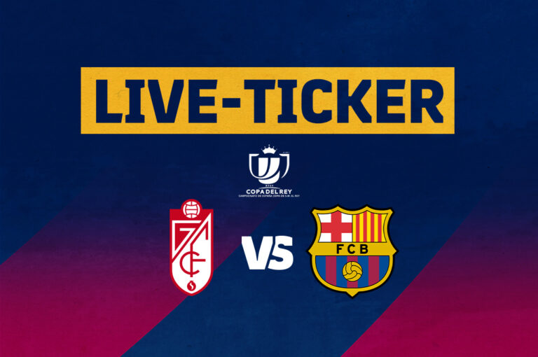 Ticker Granada vs. Barcelona | 5:3 nach 0:2! Barça zieht nach Verlängerungs-Drama ins Halbfinale ein