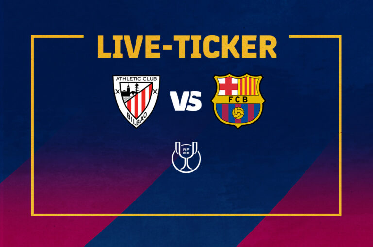 Ticker Copa-Finale Athletic Bilbao vs. Barcelona | Messi-Doppelpack: Barça walzt Athletic nieder