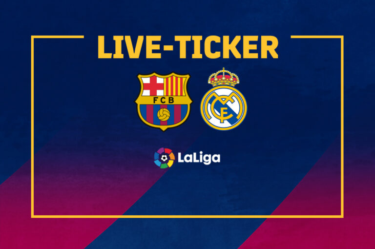 FC Barcelona Real Madrid Live-Ticker