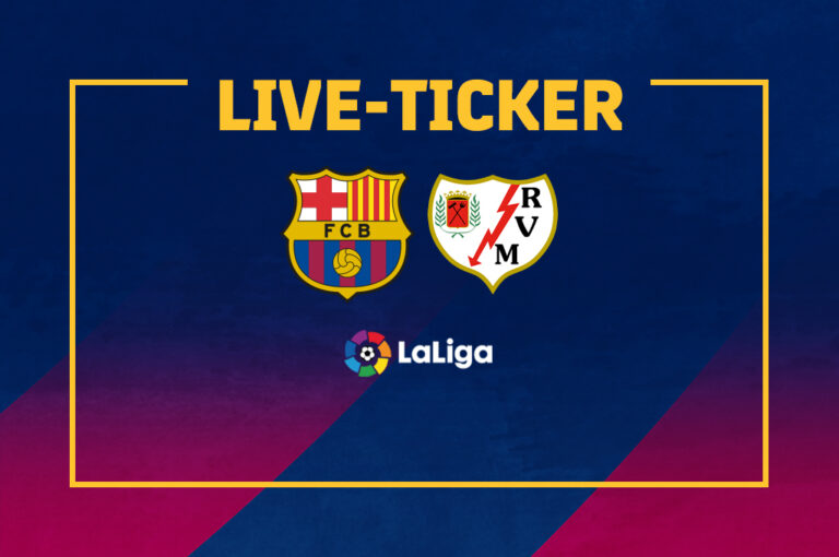 Live-Ticker FC Barcelona Rayo Vallecano