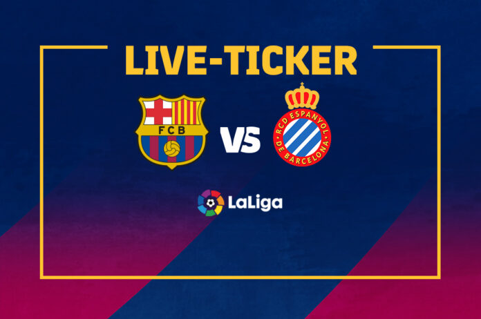 Live-Ticker FC Barcelona-Espanyol La Liga Live-Ticker FC Barcelona-Espanyol La Liga
