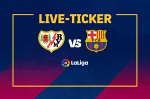 rayo vallecano fc barcelona live ticker la liga