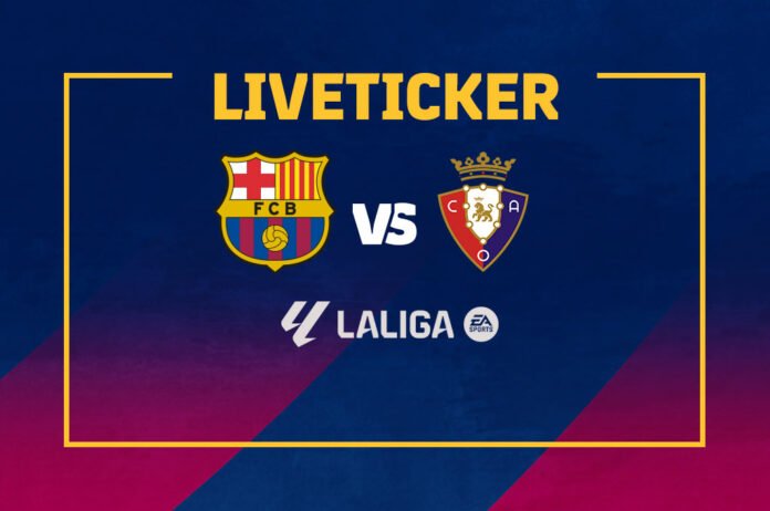barcelona osasuna liga ticker