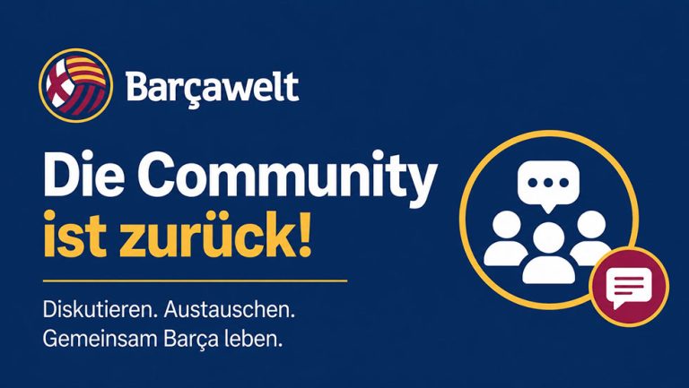 Barçawelt präsentiert neue Community – jetzt mitmachen